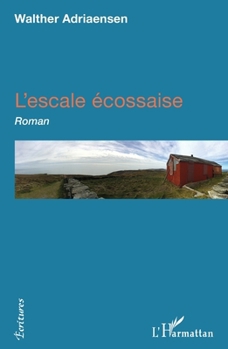 Paperback L'escale écossaise [French] Book