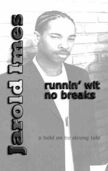 Paperback Runnin' Wit No Breaks Book