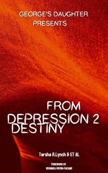 Paperback From Depression 2 Destiny Book