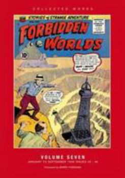 Hardcover Forbidden Worlds: Volume 7: American Comics Group Collected Works Book