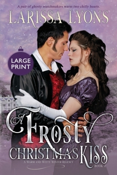 Paperback A Frosty Christmas Kiss: Large Print Edition [Large Print] Book