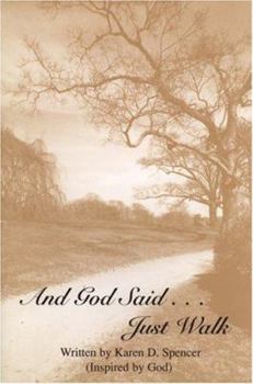 Paperback And God Said... Just Walk Book