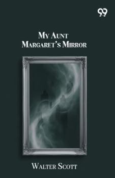 Paperback My Aunt Margaret's Mirror Book