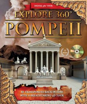 Hardcover Explore 360? Pompeii: Be Transported Back in Time with a Breathtaking 3D Tour Book