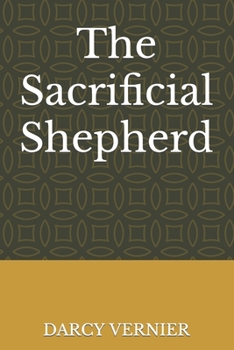 Paperback The Sacrificial Shepherd Book