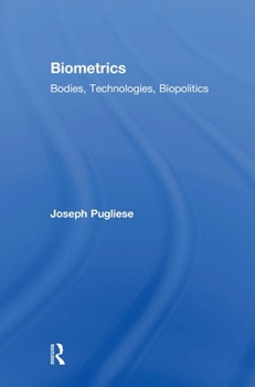 Paperback Biometrics: Bodies, Technologies, Biopolitics Book