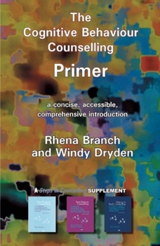 Paperback The Cognitive Behaviour Counselling Primer Book