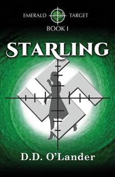 Paperback Starling: EMERALD TARGET - Book I Book