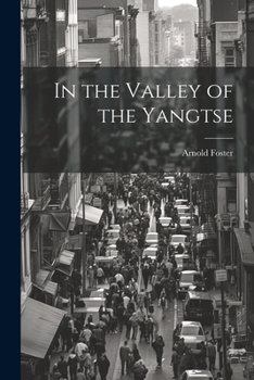 Paperback In the Valley of the Yangtse Book