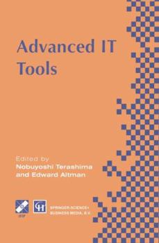 Paperback Advanced It Tools: Ifip World Conference on It Tools 2-6 September 1996, Canberra, Australia Book