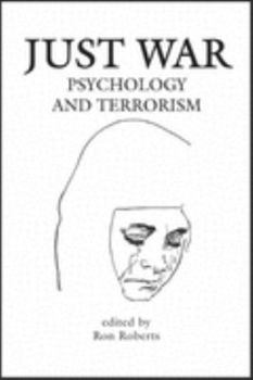 Hardcover Just War: Psychology and Terrorism Book