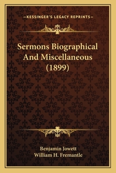Paperback Sermons Biographical And Miscellaneous (1899) Book