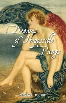 Paperback Dreams of Impossible Pangs Book