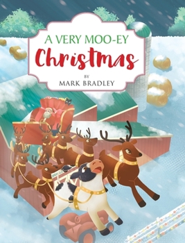 Hardcover A Very Moo-ey Christmas Book