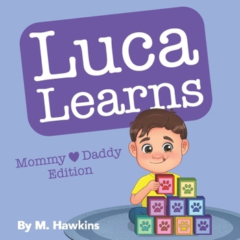 Paperback Luca Learns: Mommy & Daddy Edition Book