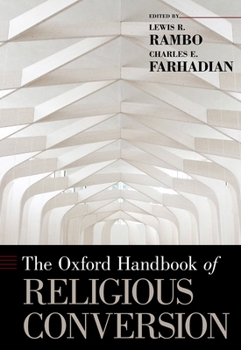 Hardcover The Oxford Handbook of Religious Conversion Book