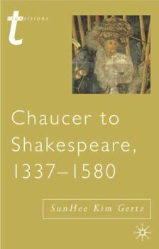 Paperback Chaucer to Shakespeare, 1337-1580 Book