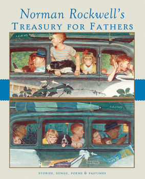 Hardcover Norman Rockwell's Treasury for Fathers Book
