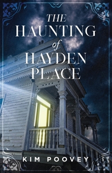 Haunting of Hayden Place : Book Five in the Dreamist Series