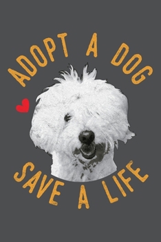 Paperback Adopt A Dog Save A Life: Coton de Tulear Lined Journal Notebook Book