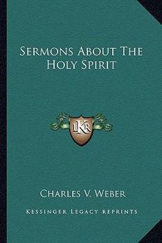 Paperback Sermons About The Holy Spirit Book