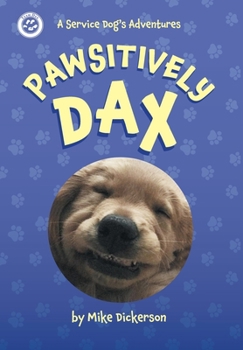 Hardcover Pawsitively Dax Book