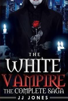 Paperback The White Vampire: The Complete Saga Book