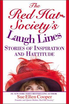 Paperback The Red Hat Society's Laugh Lines: Stories of Inspiration and Hattitude Book