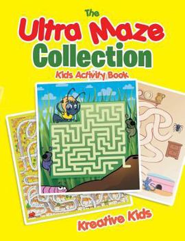 Paperback The Ultra Maze Collection: Kids Activity Book