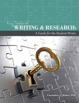 Paperback Key Tools of Writing and Research: A Guide for the Student Writer Book