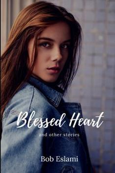 Paperback Blessed Heart and Other Stories Book