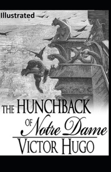 Paperback The Hunchback of Notre Dame Illustrated Book