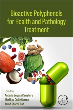 Paperback Bioactive Polyphenols for Health and Pathology Treatment Book