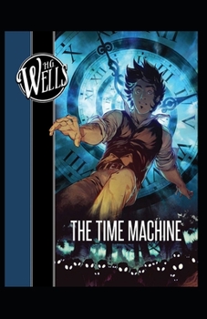 Paperback The Time Machine Illustrated Book