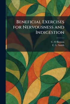 Paperback Beneficial Exercises for Nervousness and Indigestion Book