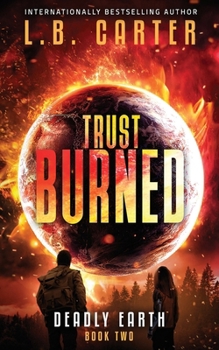 Paperback Trust Burned: a gripping YA Disaster Dystopian Book