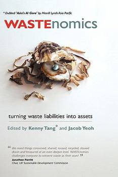 Hardcover Wastenomics: Turning Waste Liabilities Into Assets Book