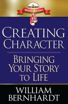 Paperback Creating Character: Bringing Your Story to Life Book