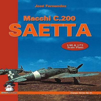 Macchi C.200 Saetta - Book #8113 of the MMP Orange Series