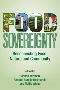 Paperback Food Sovereignty: Reconnecting Food, Nature & Community Book
