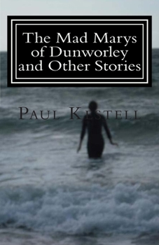 Paperback The Mad Marys of Dunworley and Other Stories Book