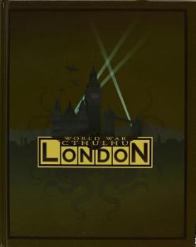 Hardcover World War Cthulhu: London Book