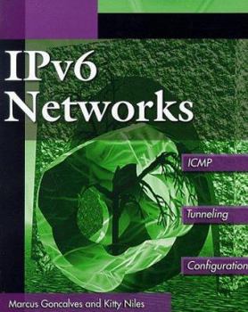 Paperback Ipv6 Networks: Icmp, Tunneling, Configuration Book