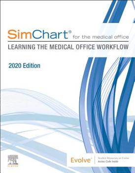Paperback Simchart for the Medical Office: Learning the Medical Office Workflow - 2020 Edition Book