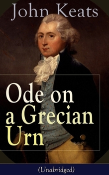 John Keats: Ode on a Grecian Urn