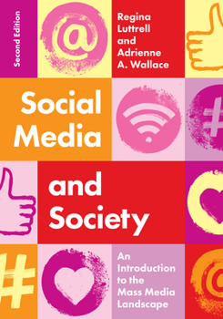 Paperback Social Media and Society: An Introduction to the Mass Media Landscape Book