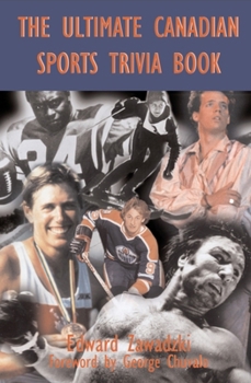 Paperback The Ultimate Canadian Sports Trivia Book: Volume 1 Book