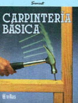 Paperback Carpinteria Basica (Spanish Edition) [Spanish] Book