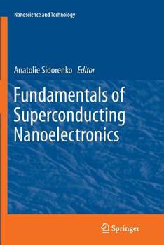 Paperback Fundamentals of Superconducting Nanoelectronics Book
