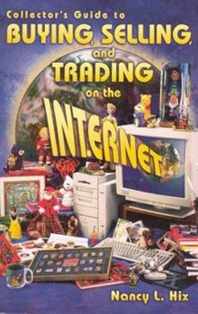 Paperback Collector's Guide to Buying, Selling, and Trading on the Internet Book